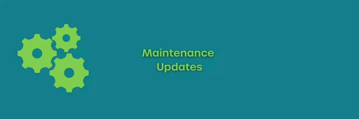 Maintenance Updates March 2025
