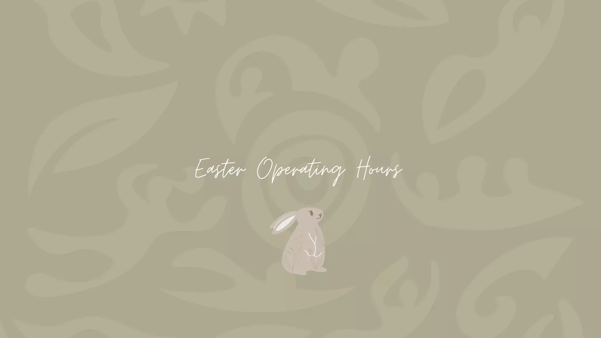 Easter Operating Hours 2024